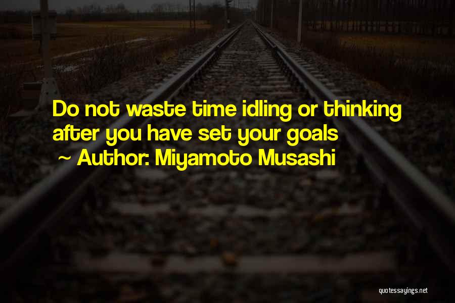 Musashi Miyamoto Quotes By Miyamoto Musashi