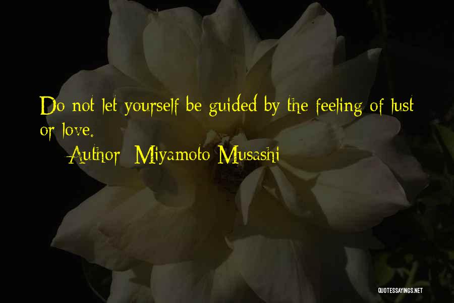 Musashi Miyamoto Quotes By Miyamoto Musashi