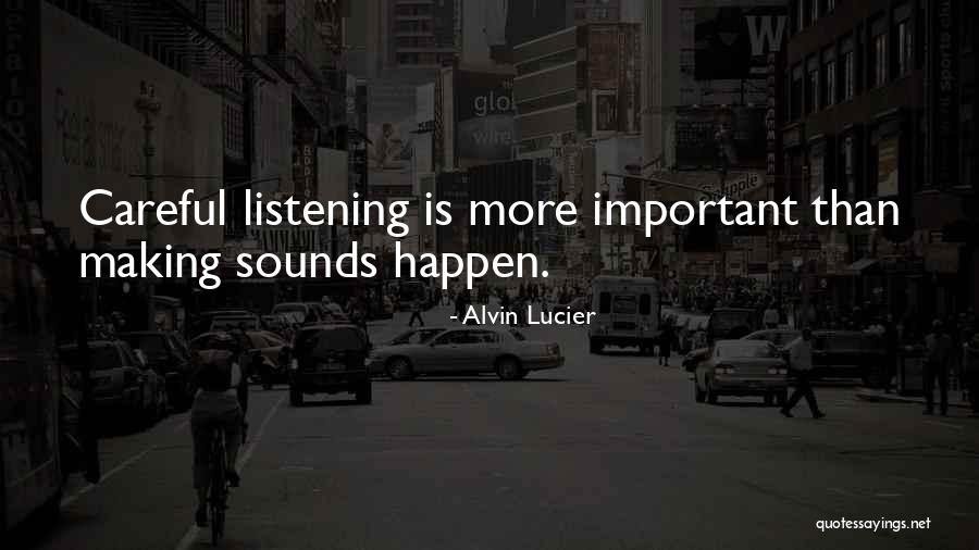 Muscalu Marius Quotes By Alvin Lucier Muscalu Marius Quotes By Alvin Lucier