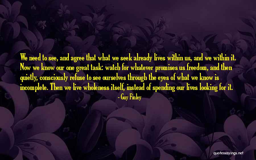 Muscarellas Quotes By Guy Finley Muscarellas Quotes By Guy Finley