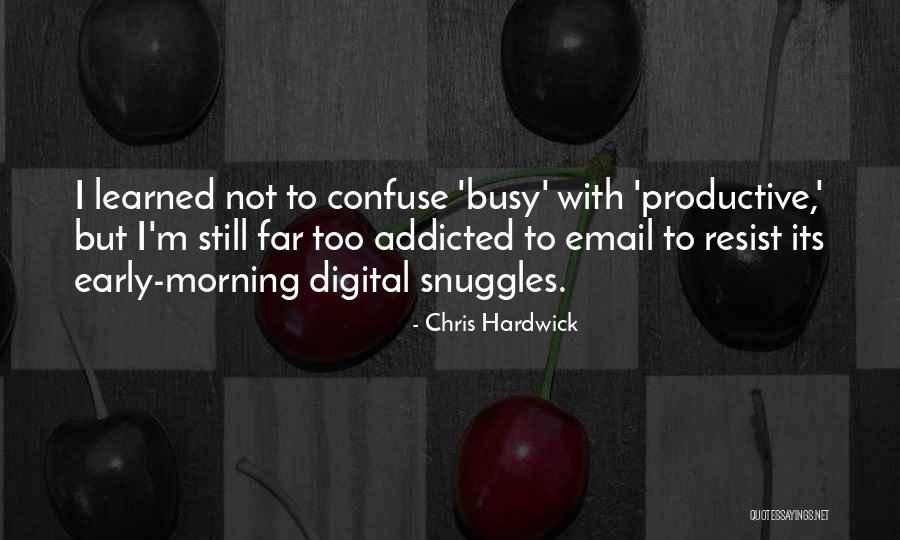Muscaria Spores Quotes By Chris Hardwick Muscaria Spores Quotes By Chris Hardwick