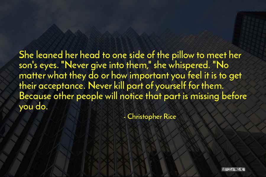 Muscas Frescas Quotes By Christopher Rice Muscas Frescas Quotes By Christopher Rice