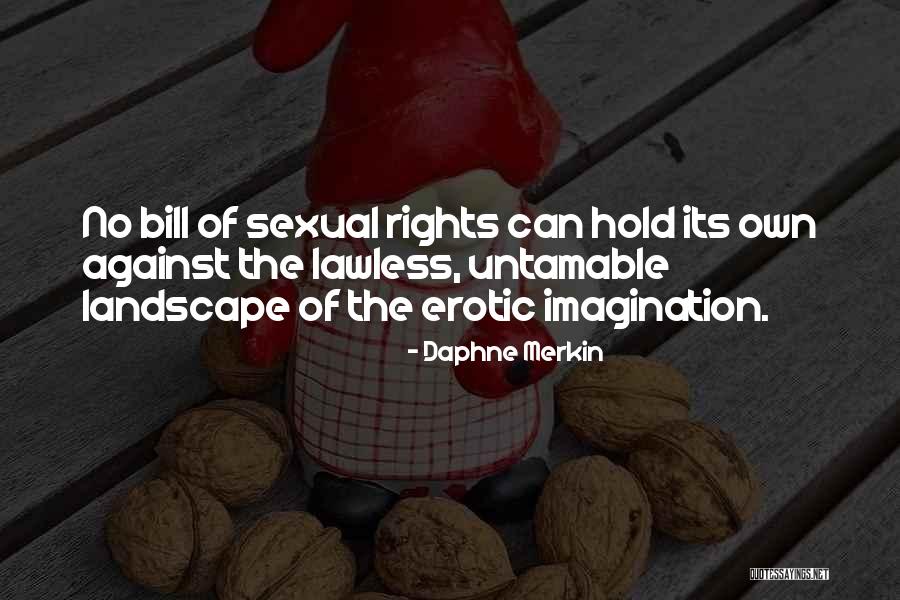 Muscas Sertanejas Quotes By Daphne Merkin Muscas Sertanejas Quotes By Daphne Merkin