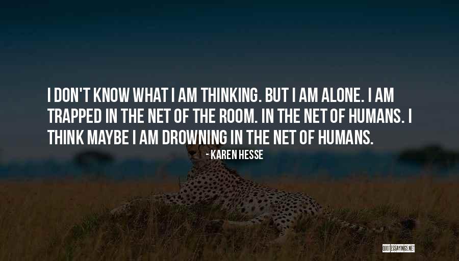 Muschio Selvaggio Quotes By Karen Hesse Muschio Selvaggio Quotes By Karen Hesse