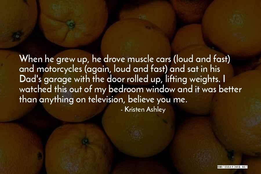 Muscle Cars Quotes By Kristen Ashley Muscle Cars Quotes By Kristen Ashley