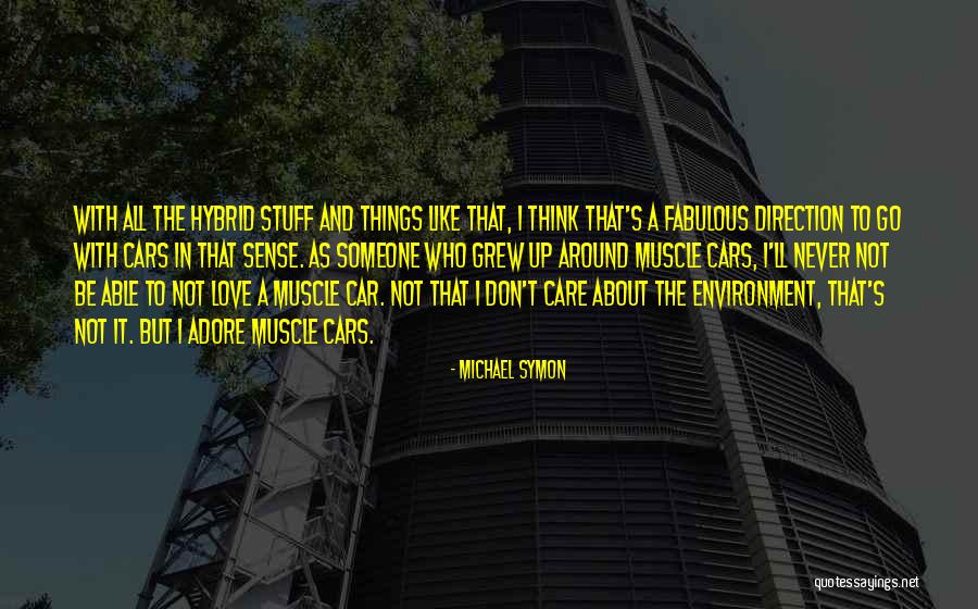 Muscle Cars Quotes By Michael Symon Muscle Cars Quotes By Michael Symon