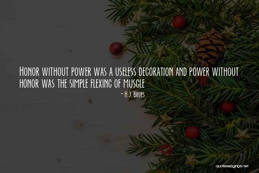Muscle Flexing Quotes By H.J. Brues Muscle Flexing Quotes By H.J. Brues