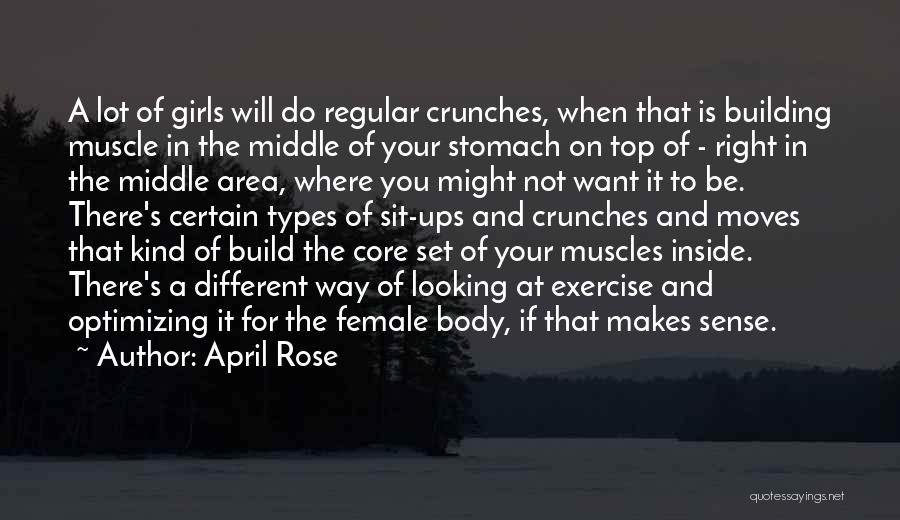 Muscle Girl Quotes By April Rose