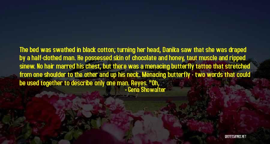 Muscle Head Quotes By Gena Showalter