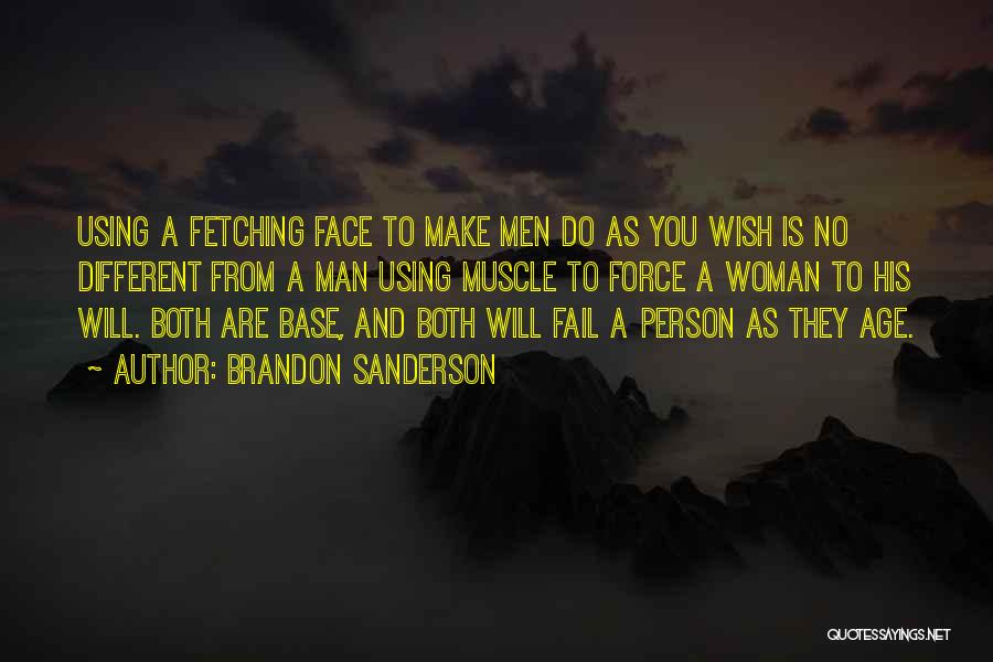 Muscle Man Quotes By Brandon Sanderson