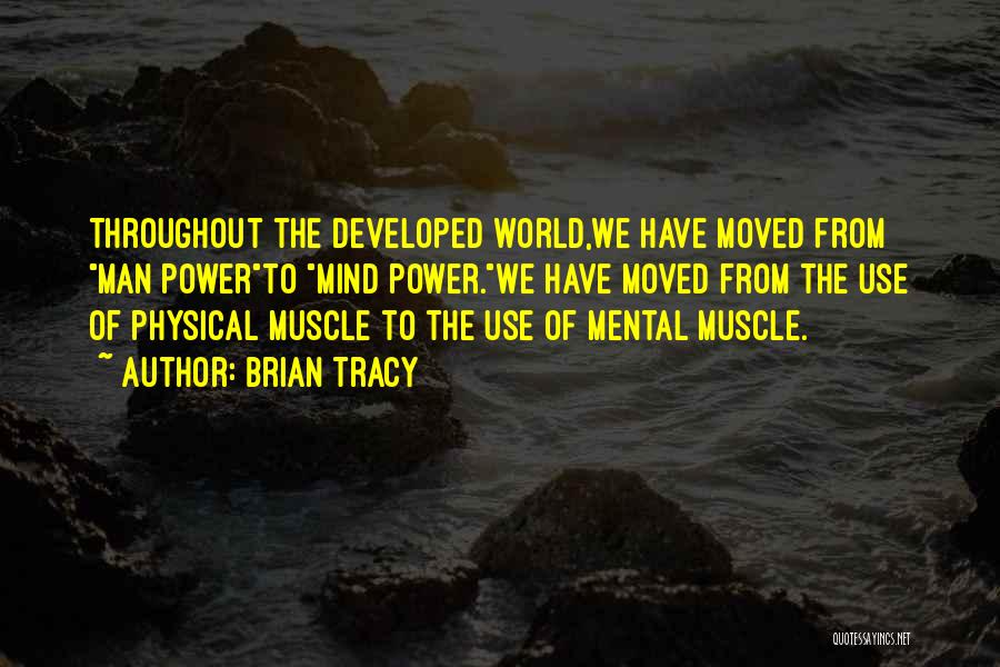 Muscle Man Quotes By Brian Tracy