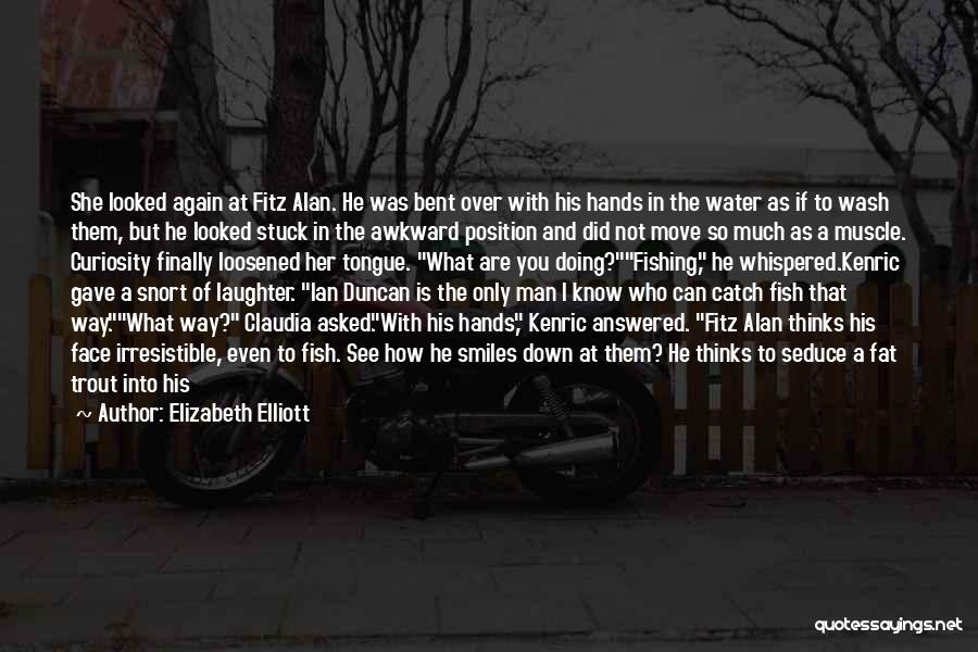 Muscle Man Quotes By Elizabeth Elliott