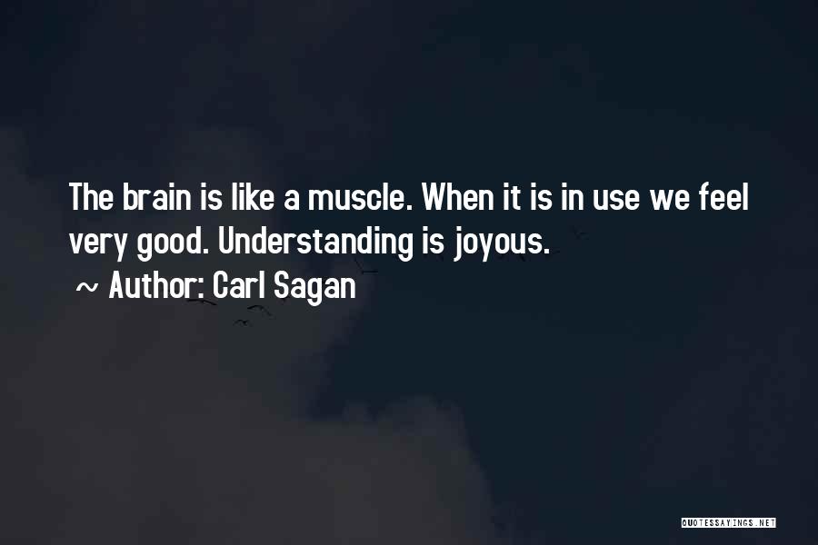 Muscle Quotes By Carl Sagan