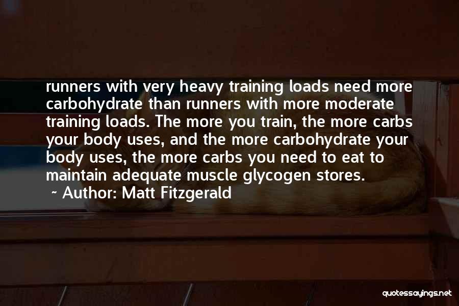 Muscle Quotes By Matt Fitzgerald