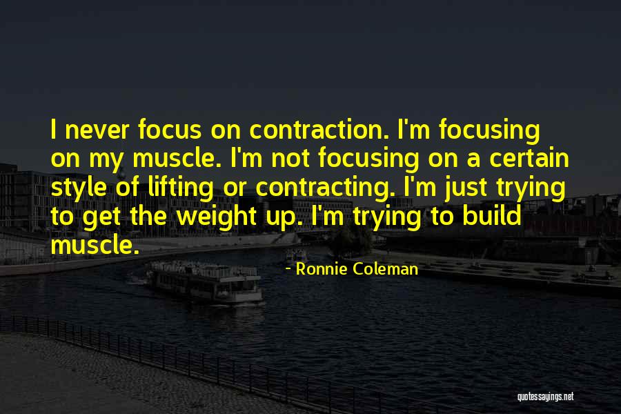 Muscle To Muscle Quotes By Ronnie Coleman Muscle To Muscle Quotes By Ronnie Coleman
