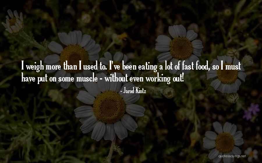 Muscle To Quotes By Jarod Kintz Muscle To Quotes By Jarod Kintz