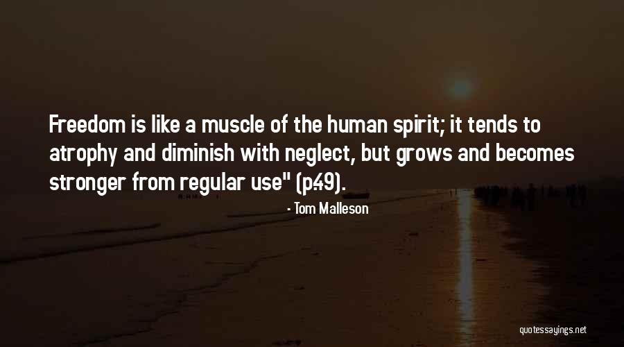 Muscle To Quotes By Tom Malleson Muscle To Quotes By Tom Malleson