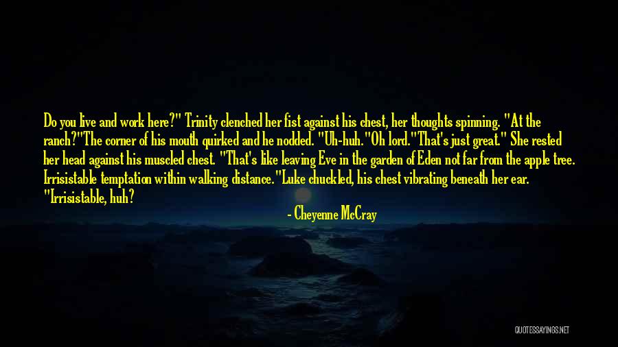 Muscled Quotes By Cheyenne McCray Muscled Quotes By Cheyenne McCray