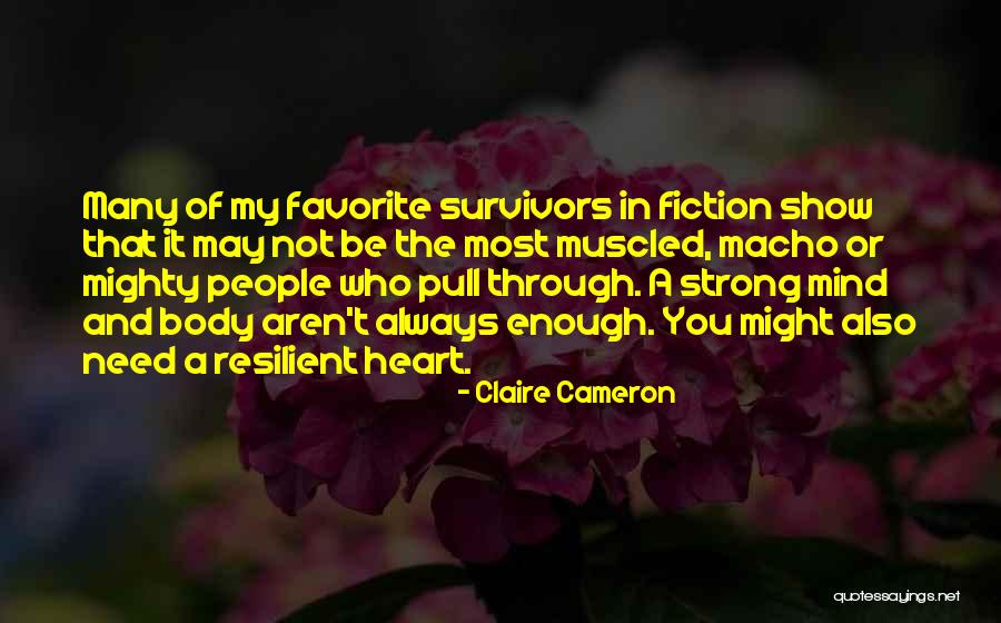 Muscled Quotes By Claire Cameron Muscled Quotes By Claire Cameron