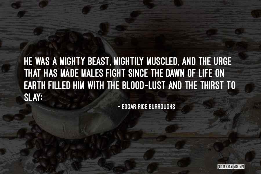 Muscled Quotes By Edgar Rice Burroughs Muscled Quotes By Edgar Rice Burroughs