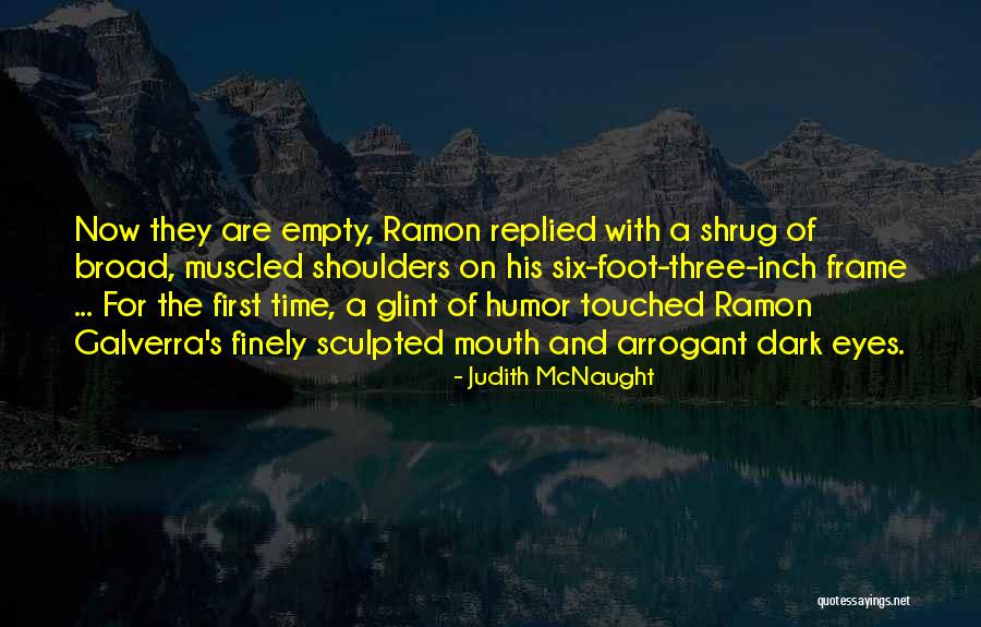 Muscled Quotes By Judith McNaught Muscled Quotes By Judith McNaught