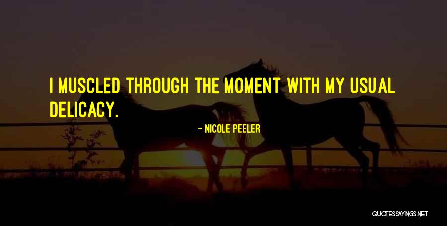 Muscled Quotes By Nicole Peeler Muscled Quotes By Nicole Peeler