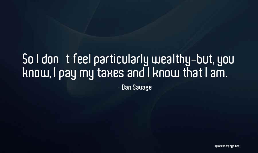 Musclehead Murders Quotes By Dan Savage Musclehead Murders Quotes By Dan Savage