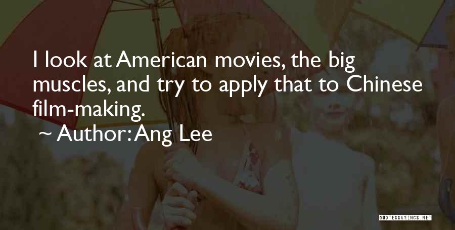 Muscles Quotes By Ang Lee