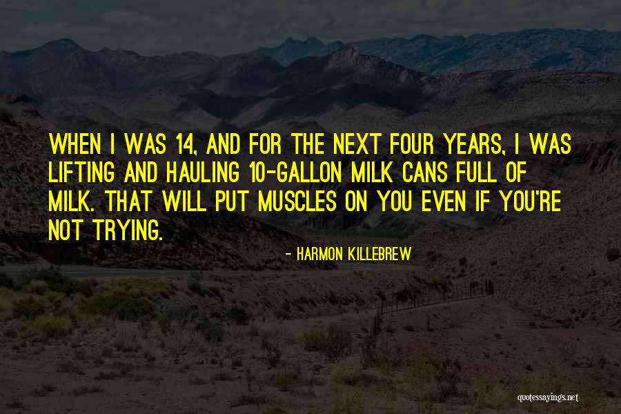 Muscles Quotes By Harmon Killebrew Muscles Quotes By Harmon Killebrew