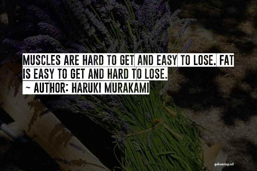 Muscles Quotes By Haruki Murakami