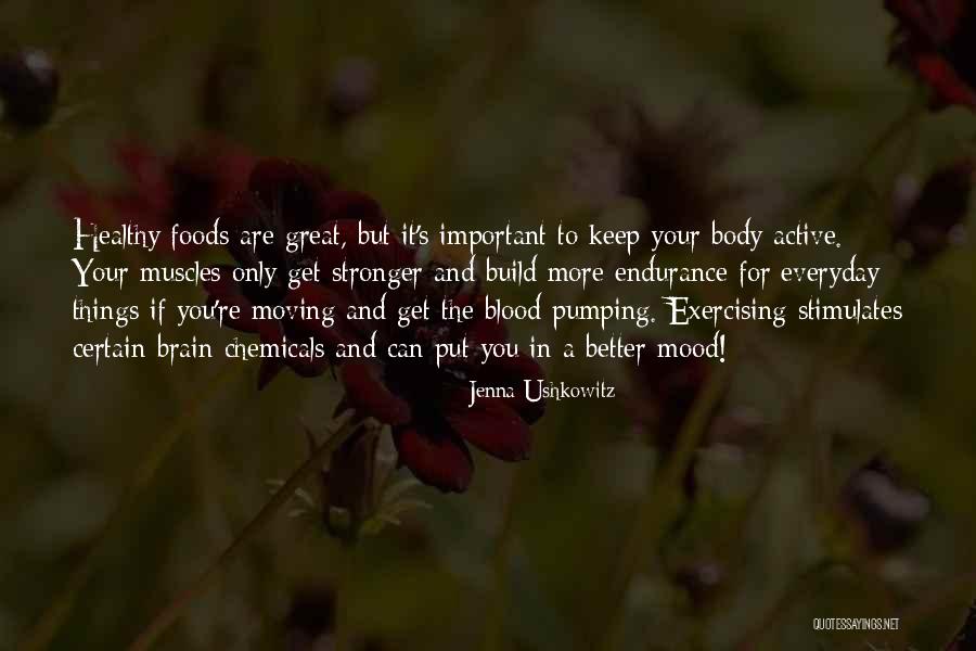 Muscles Quotes By Jenna Ushkowitz Muscles Quotes By Jenna Ushkowitz