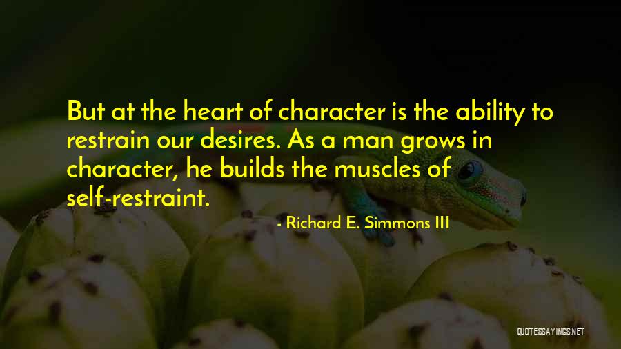 Muscles Quotes By Richard E. Simmons III