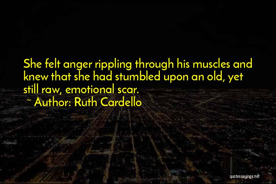 Muscles Quotes By Ruth Cardello