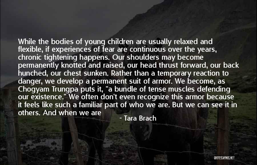 Muscles Quotes By Tara Brach Muscles Quotes By Tara Brach