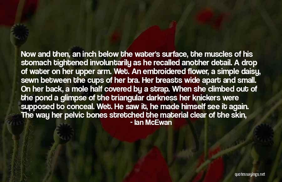 Muscles The Arm Quotes By Ian McEwan Muscles The Arm Quotes By Ian McEwan