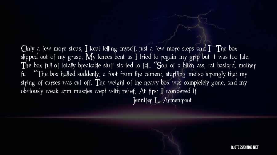 Muscles The Arm Quotes By Jennifer L. Armentrout Muscles The Arm Quotes By Jennifer L. Armentrout