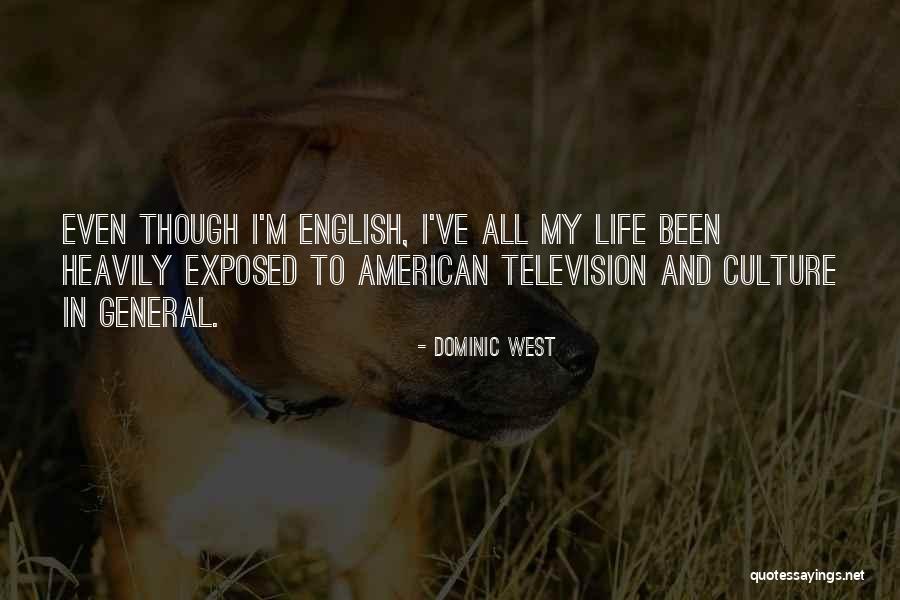 Muscoli Intercostali Quotes By Dominic West Muscoli Intercostali Quotes By Dominic West