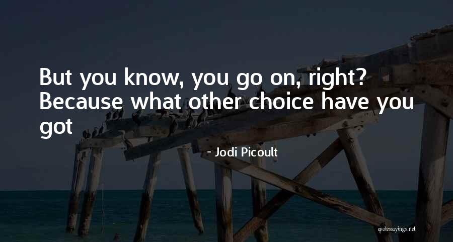 Muscolino Kristy Quotes By Jodi Picoult Muscolino Kristy Quotes By Jodi Picoult