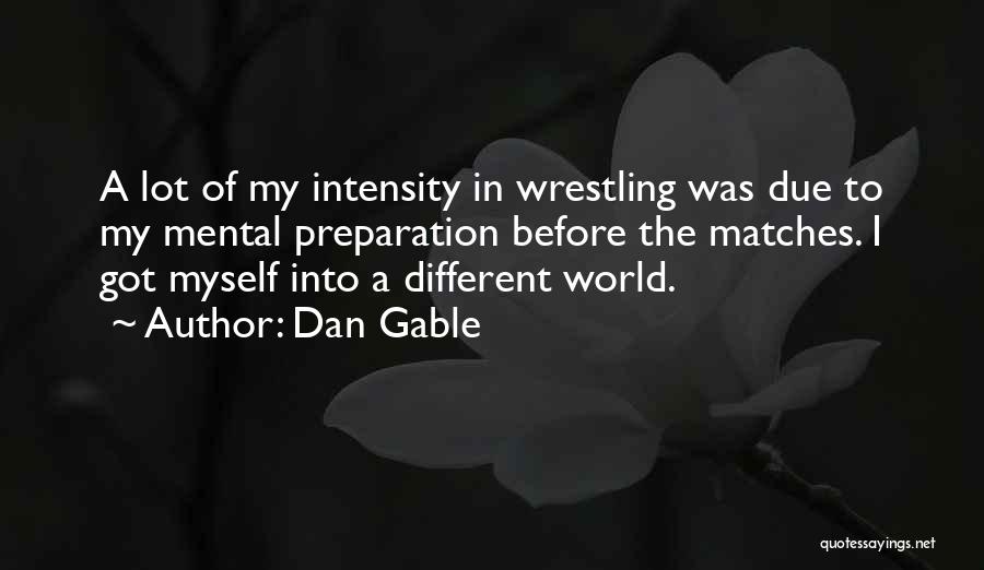 Muscovite Mica Quotes By Dan Gable