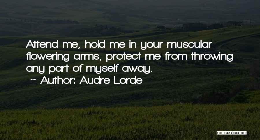 Muscular Arms Quotes By Audre Lorde