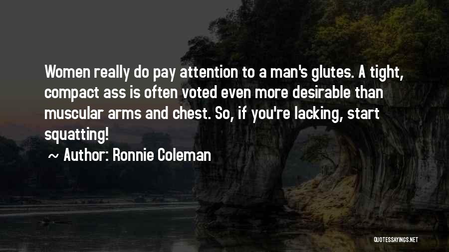 Muscular Arms Quotes By Ronnie Coleman