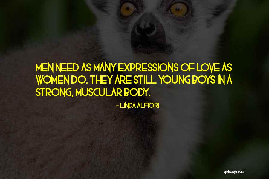 Muscular Men Quotes By Linda Alfiori Muscular Men Quotes By Linda Alfiori