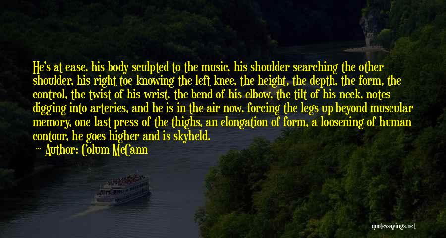 Muscular Quotes By Colum McCann