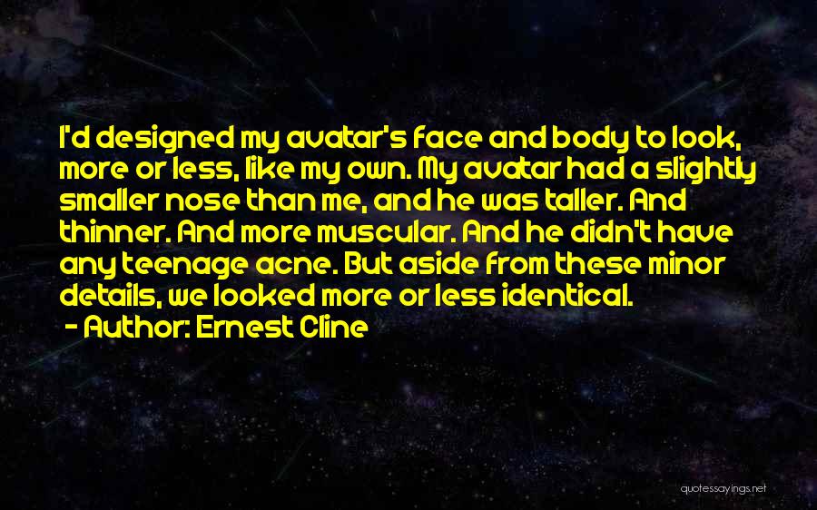 Muscular Quotes By Ernest Cline