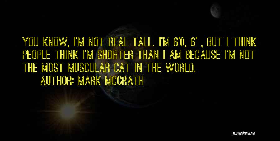 Muscular Quotes By Mark McGrath
