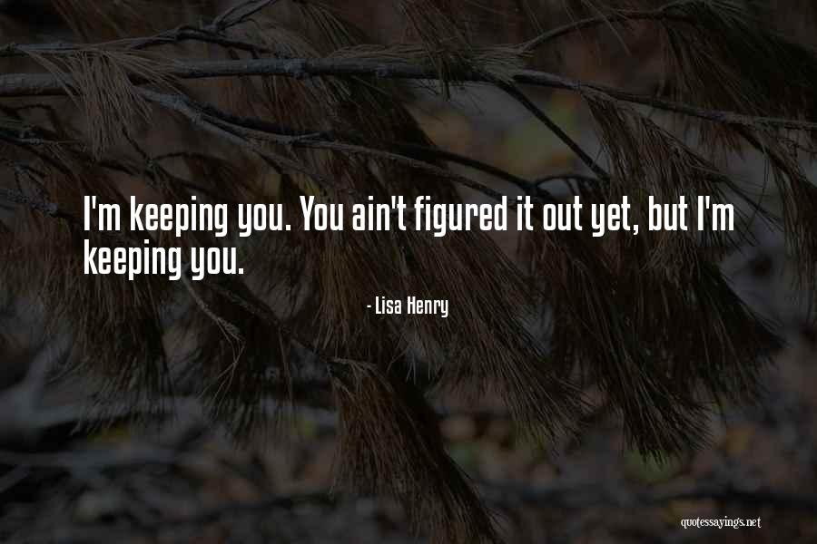 Muscularity Models Quotes By Lisa Henry Muscularity Models Quotes By Lisa Henry