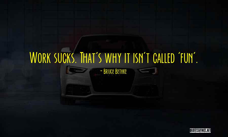 Musculos Quotes By Bruce Bethke Musculos Quotes By Bruce Bethke