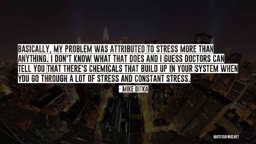 Muse And Merchant Quotes By Mike Ditka Muse And Merchant Quotes By Mike Ditka