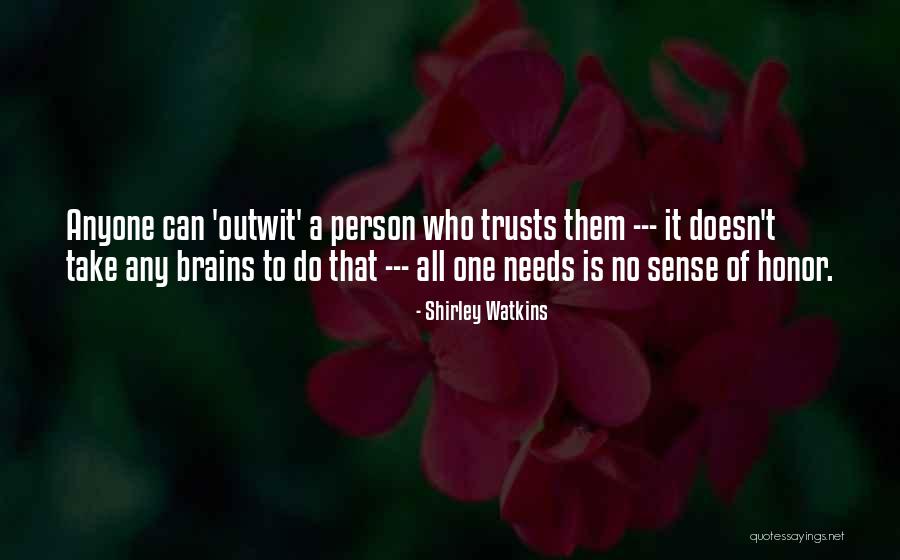 Muse And Merchant Quotes By Shirley Watkins Muse And Merchant Quotes By Shirley Watkins