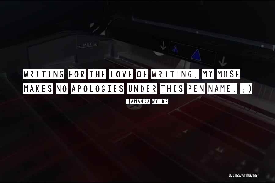 Muse Love Quotes By Amanda Wylde Muse Love Quotes By Amanda Wylde